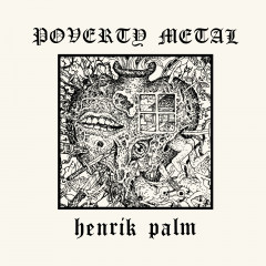 Henrik Palm - Poverty Metal LP (red)