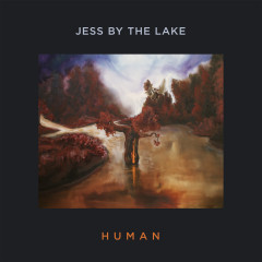 Jess By The Lake - HUMAN, CD